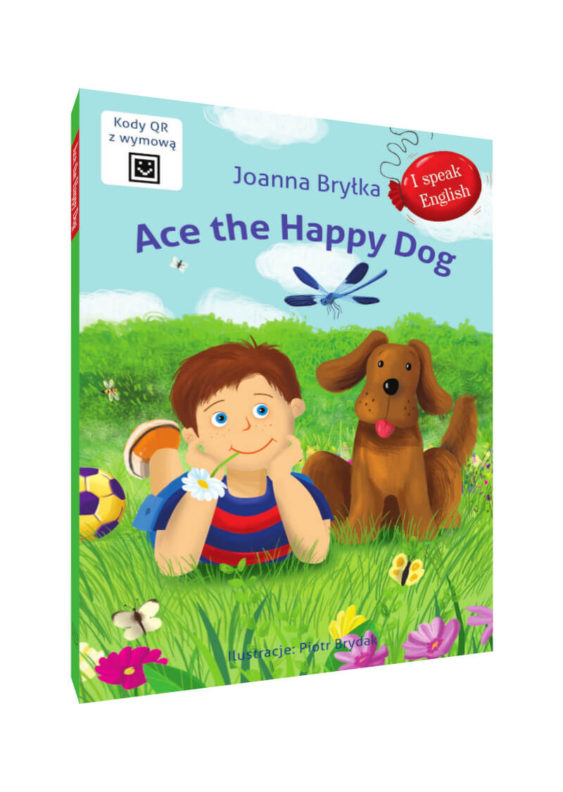 I speak English. Ace the Happy Dog