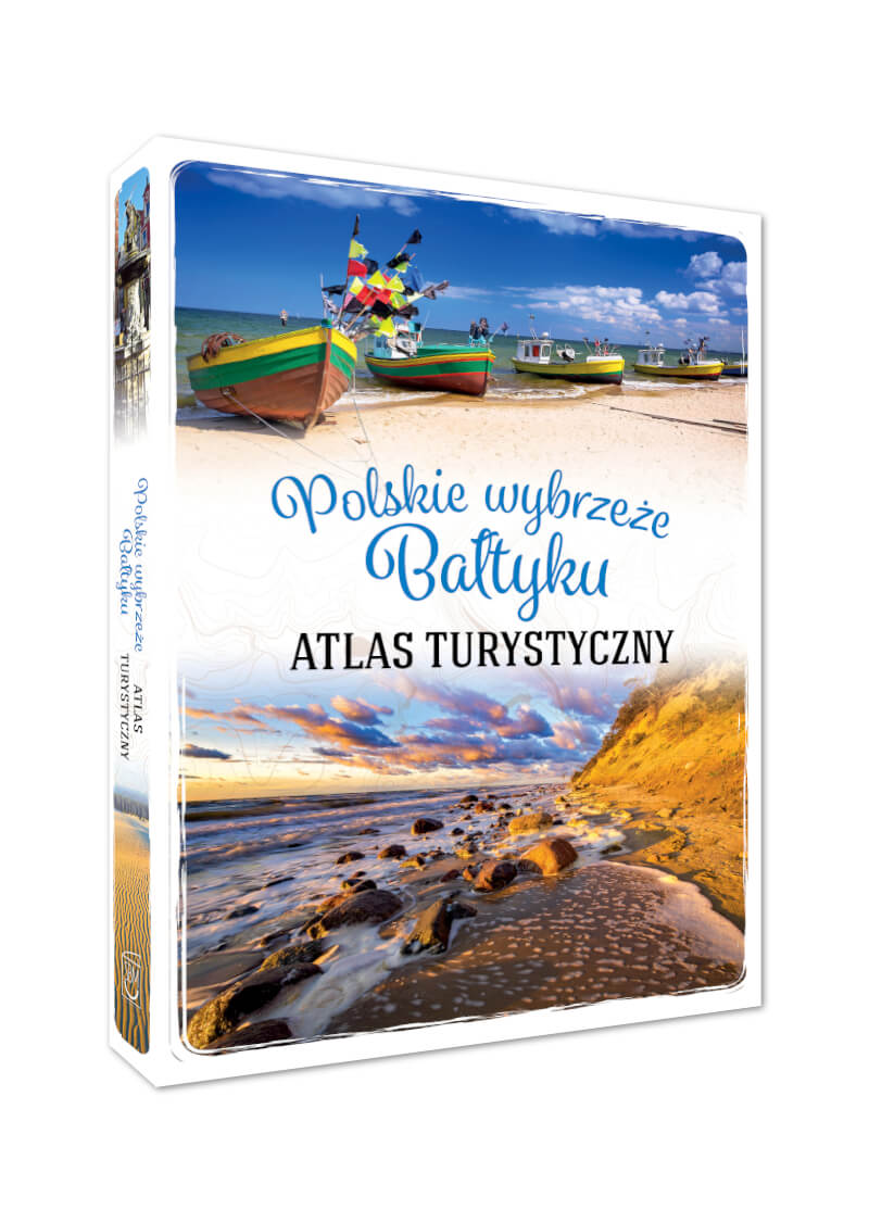 Polskie wybrzeże Bałtyku. Atlas turystyczny