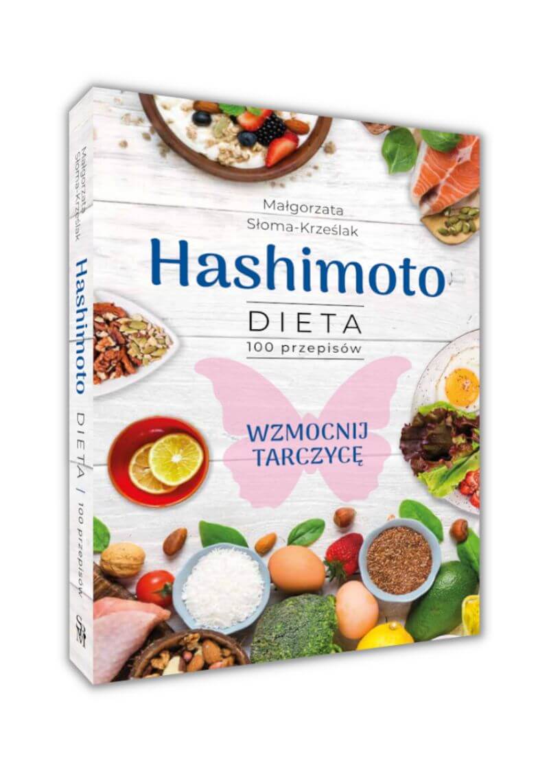 Hashimoto. Dieta. 100 przepisów